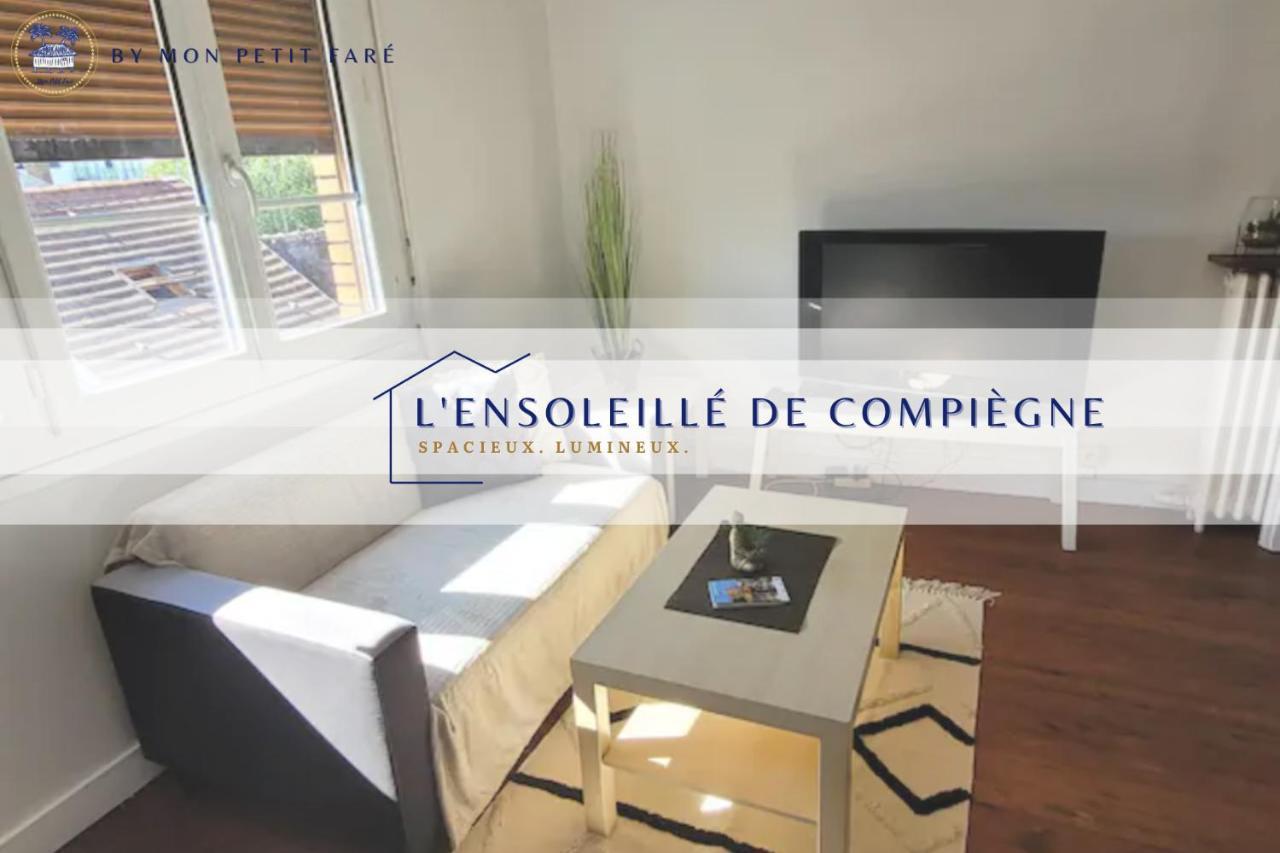 L'Ensoleille De Compiegne - Lumineux & Spacieux Екстер'єр фото